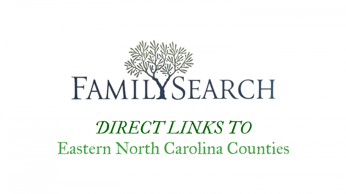 FamilySearch Direct Links to Eastern North Carolina Counties